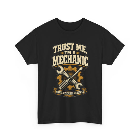 "Trust Me, I'm a Mechanic" T-Shirt | Funny Gift for Mechanics