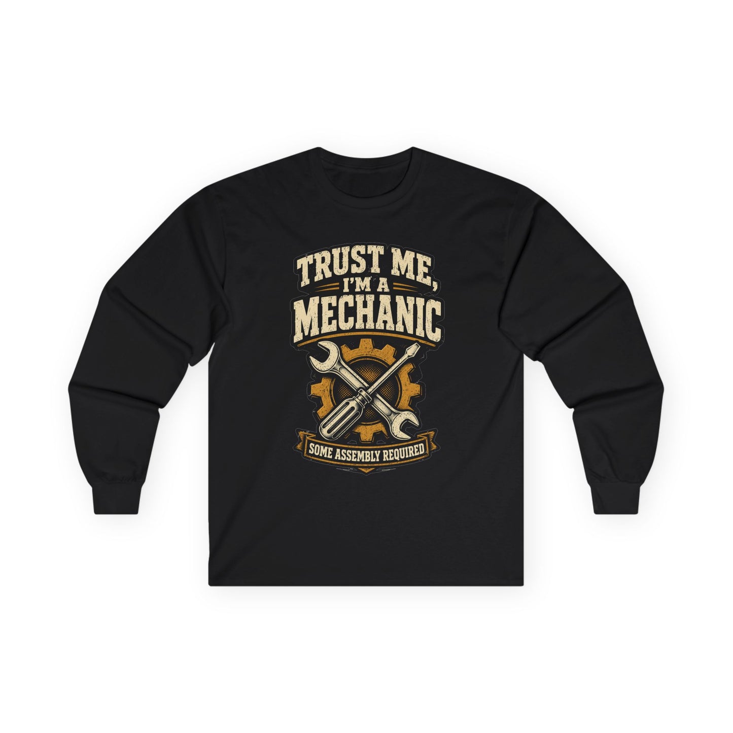 Black mechanic long sleeve tee with vintage crossed wrench and screwdriver over a cog 'Trust Me, I'm a Mechanic' graphic