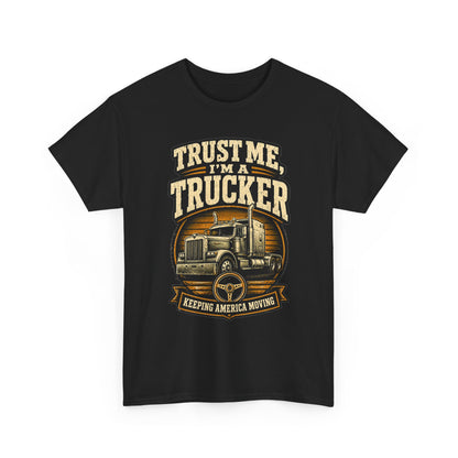 Black trucker t-shirt with vintage semi-truck graphic and 'Trust Me, I'm a Trucker' lettering