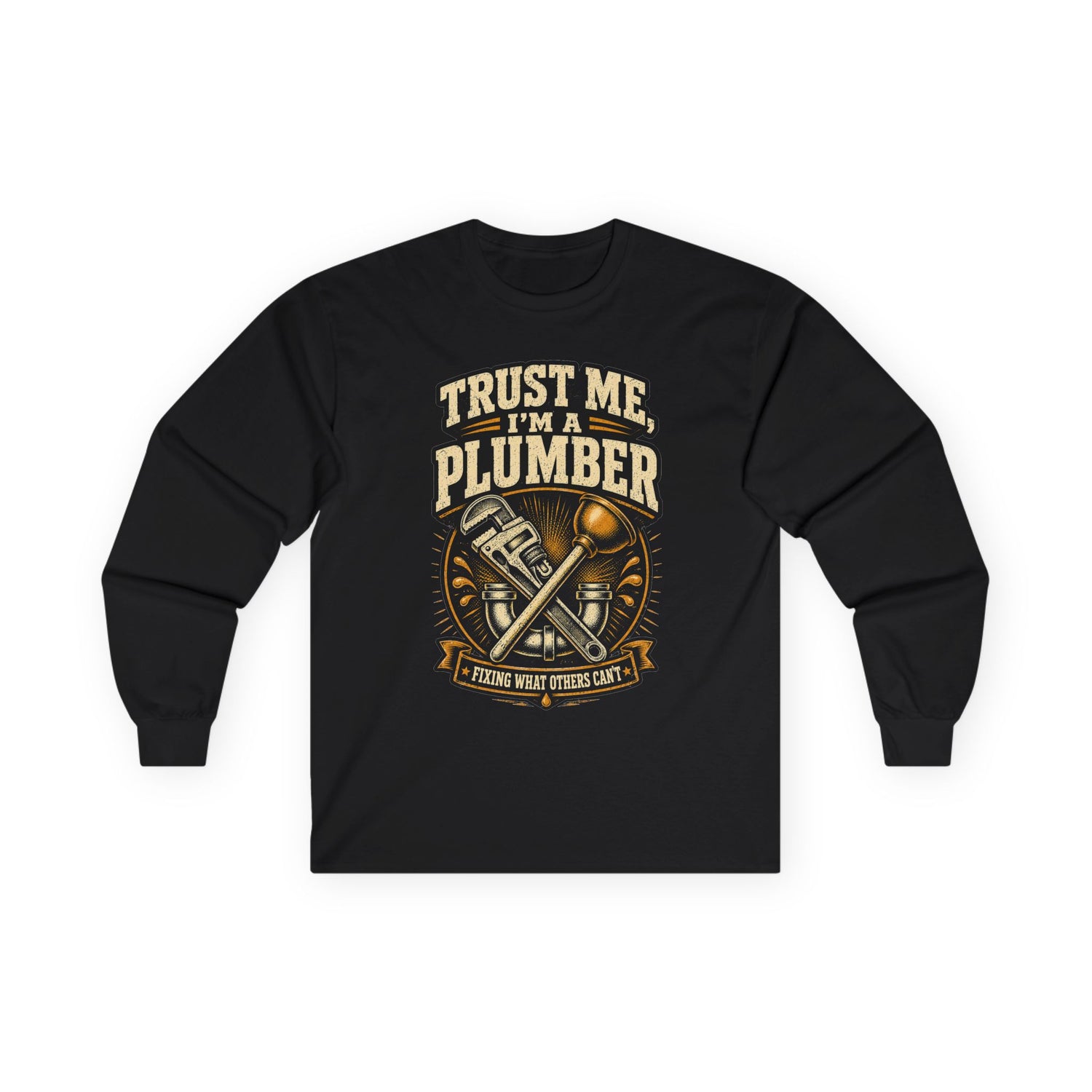 Black plumber long sleeve tee with vintage crossed wrench and plunger 'Trust Me, I'm a Plumber' graphic