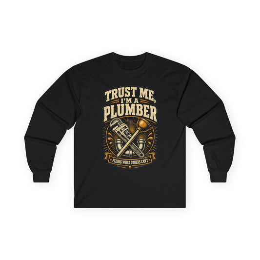 Black plumber long sleeve tee with vintage crossed wrench and plunger 'Trust Me, I'm a Plumber' graphic